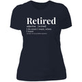 I'm Retired Ladies T Shirt