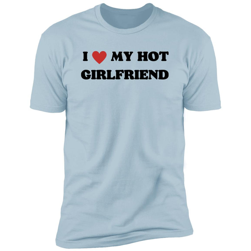 I Love My Girlfriend T Shirts