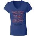 JSA Wow Yes How Ladies' Jersey V-Neck T-Shirt