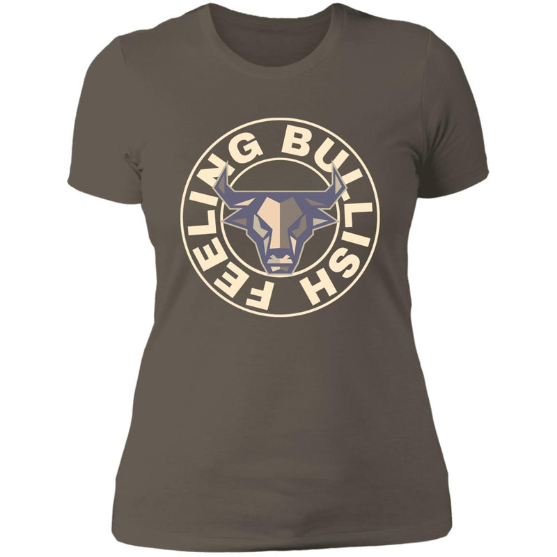 Feeling Bullish Ladies T-Shirt