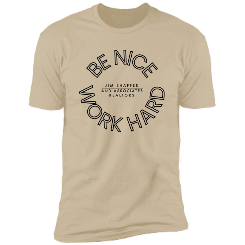 JSA Be Nice Work Hard Men's T-Shirt