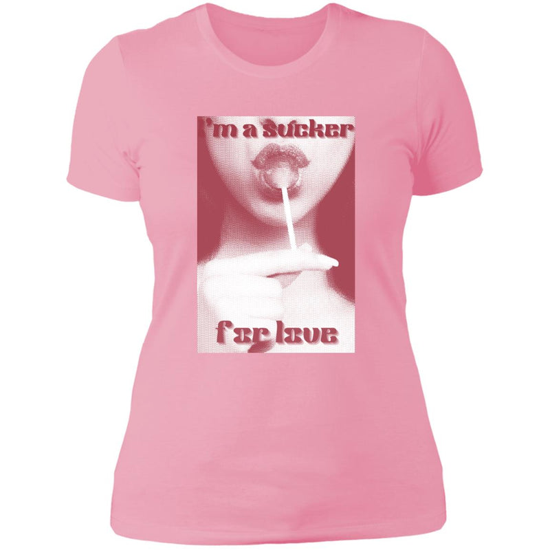 Sucker For Love Ladies T-Shirt