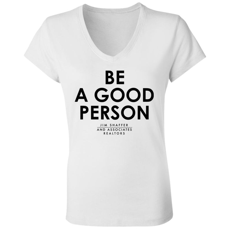 JSA Be A Good Person Ladies' Jersey V-Neck T-Shirt