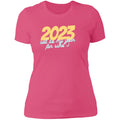 2023 is my Year Ladies T-Shirt