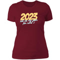 2023 is my Year Ladies T-Shirt