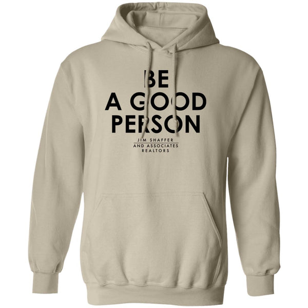 JSA Be A Good Person Pullover Hoodie