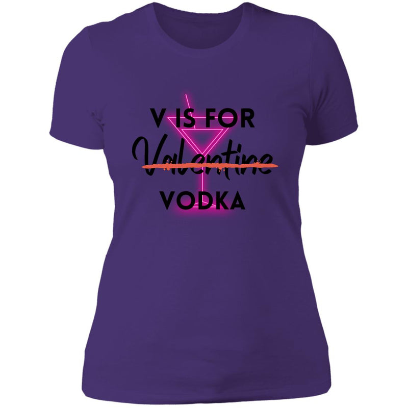 Not Valentine Just Vodka Ladies T-Shirt