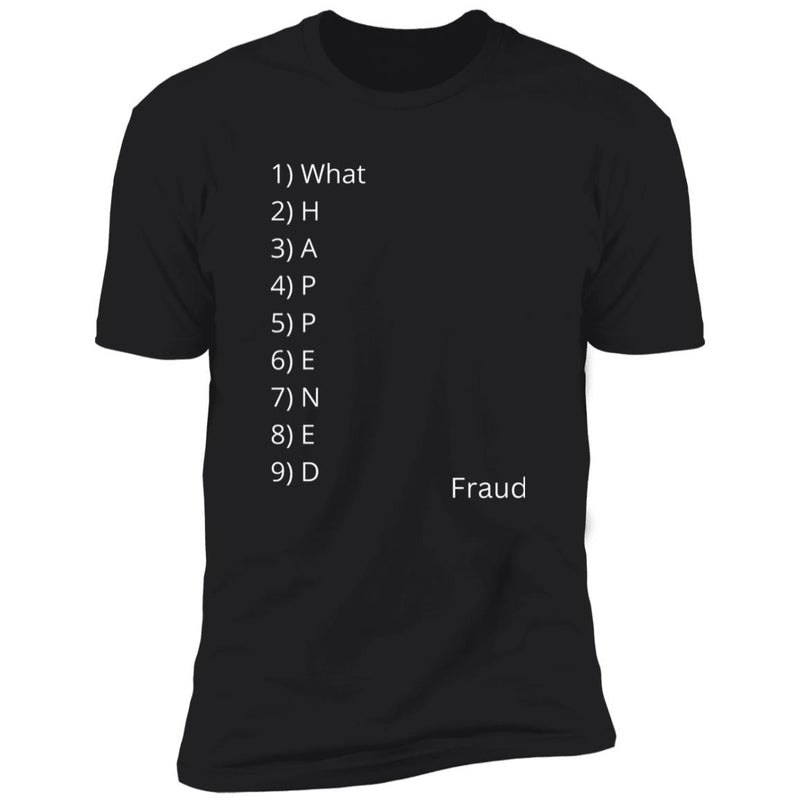 What Happened? Fraud Twitter SBF FBX T-Shirt