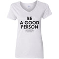JSA Be A Good Person V-Neck T-Shirt