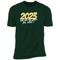 2023 is my Year T-Shirt