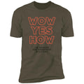 JSA Wow Yes How Men's T-Shirt